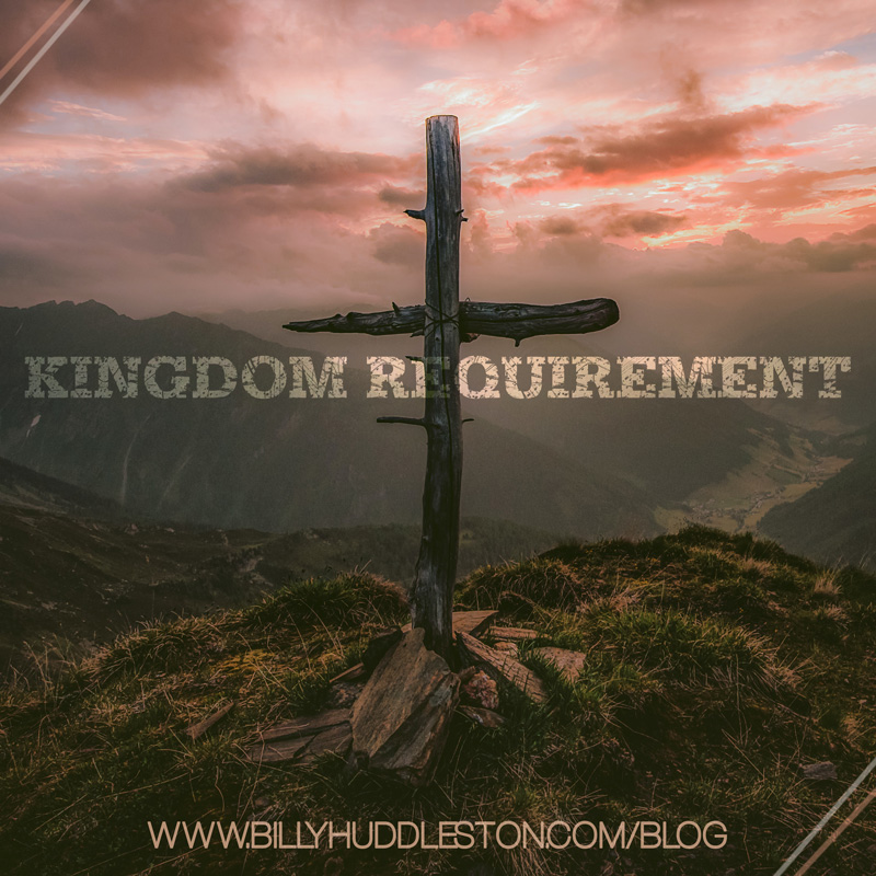 Kingdom Requirement