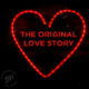The Original Love Story